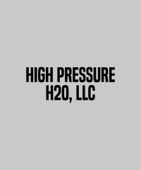 High Pressure H2O, LLC