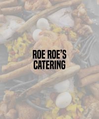 Roe Roe’s Catering